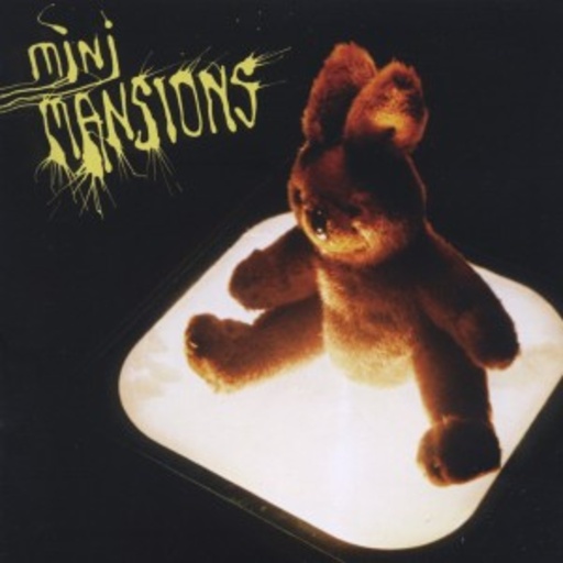 Mini Mansions – Mini Mansions