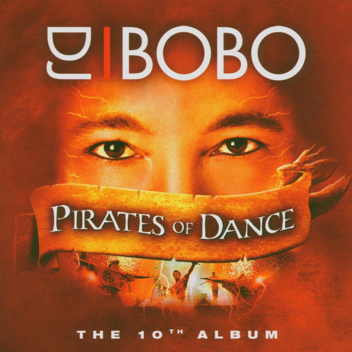 DJ BoBo – Pirates Of Dance - The 10th Album