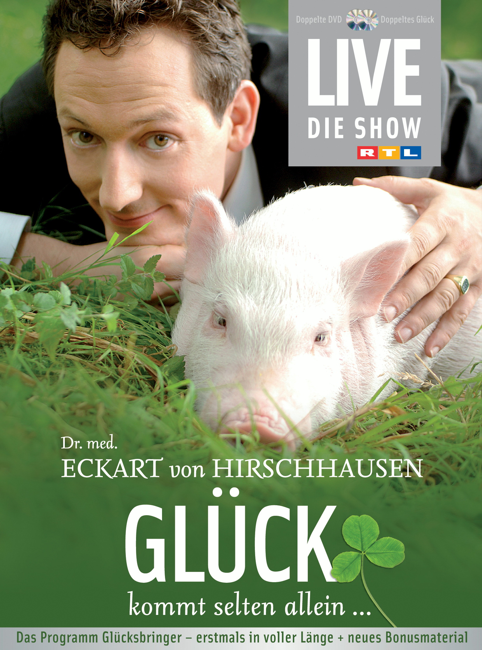 Dr. Med. Eckart Von Hirschhausen – Glück kommt selten allein