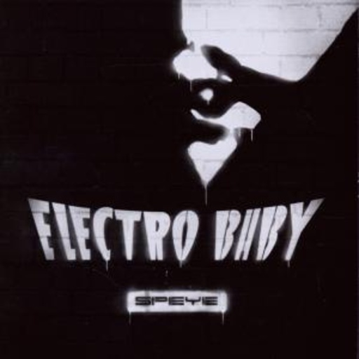 Electro Baby – Speye