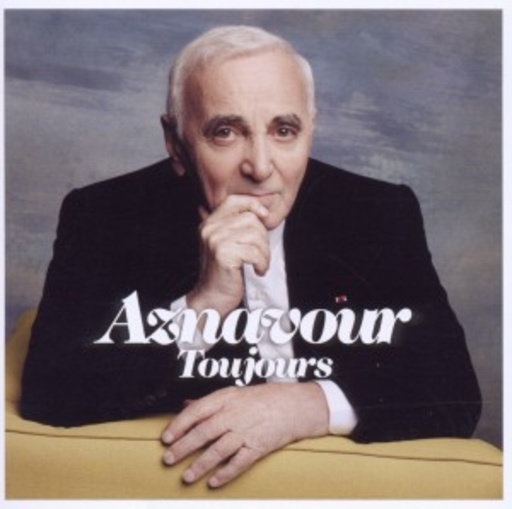 Charles Aznavour – Toujours