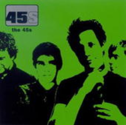 The 45s – The 45s