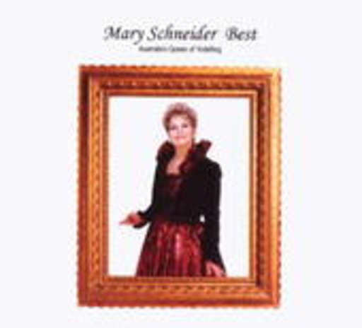Mary Schneider – Best Of