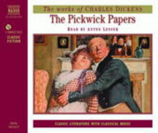 Anton Lesser/Charles Dickens – The Pickwick Papers