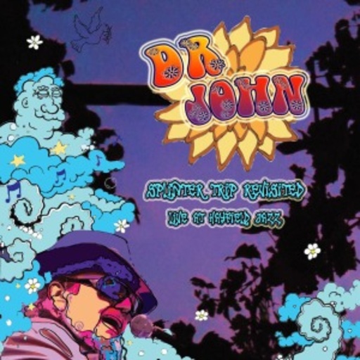 Dr. John – Splinter Trip Revistied - Live At Hayfield