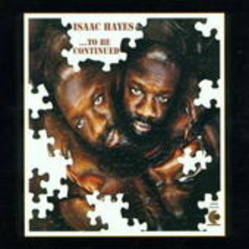 Isaac Hayes – To Be Continued