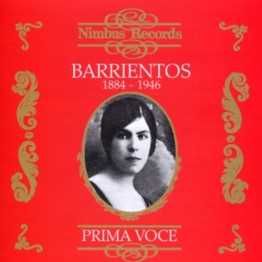 Maria Barrientos – Prima Voce