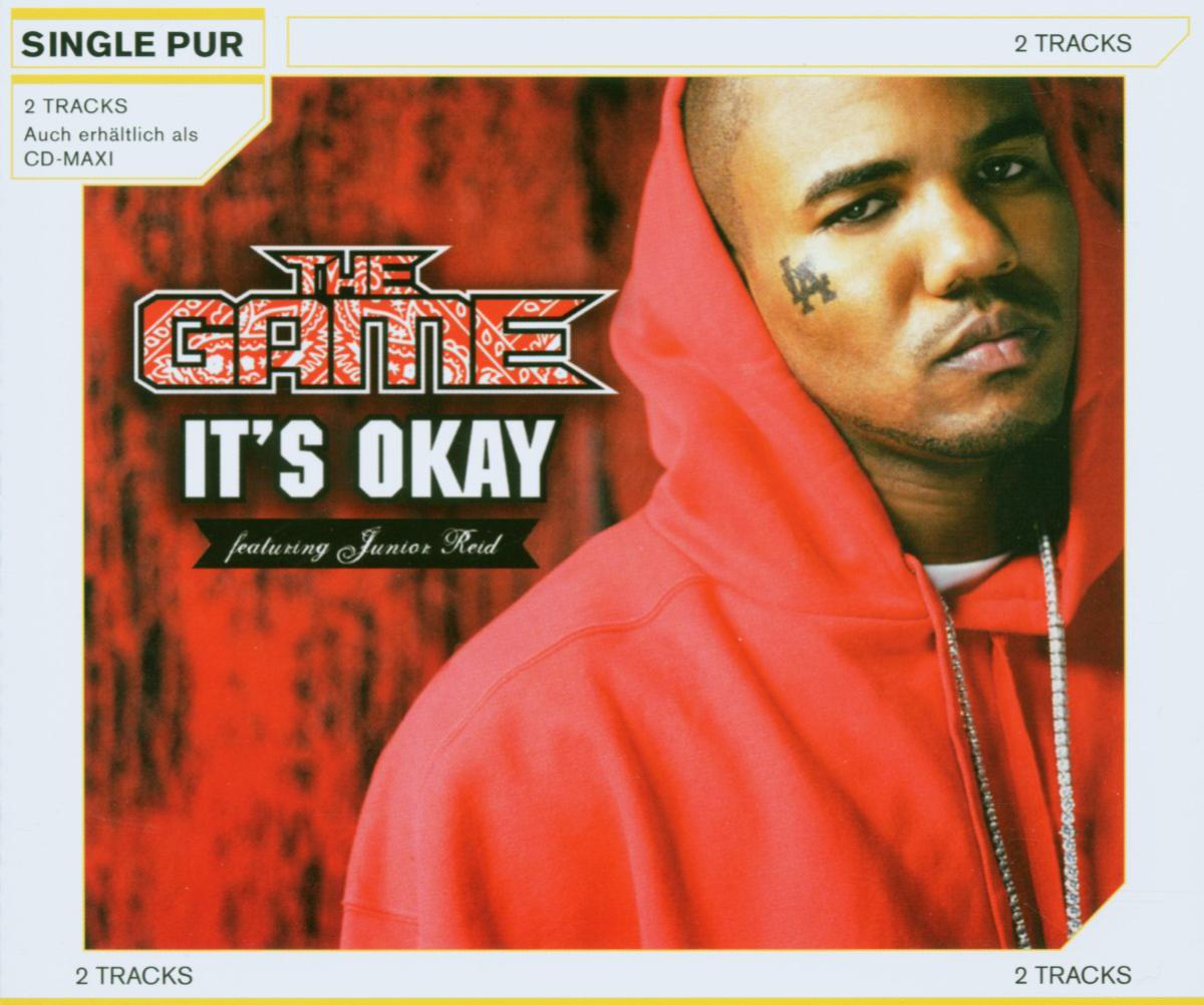 The Game feat. Junior Reid – It's Okay