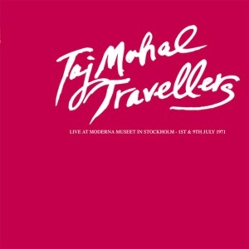 Taj-Mahal Travellers – Live At The Moderna Museet 1971