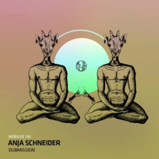 Anja Schneider – Dubmission