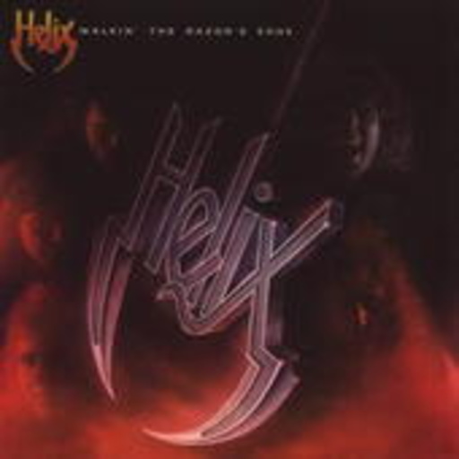 Helix – Walkin The Razors