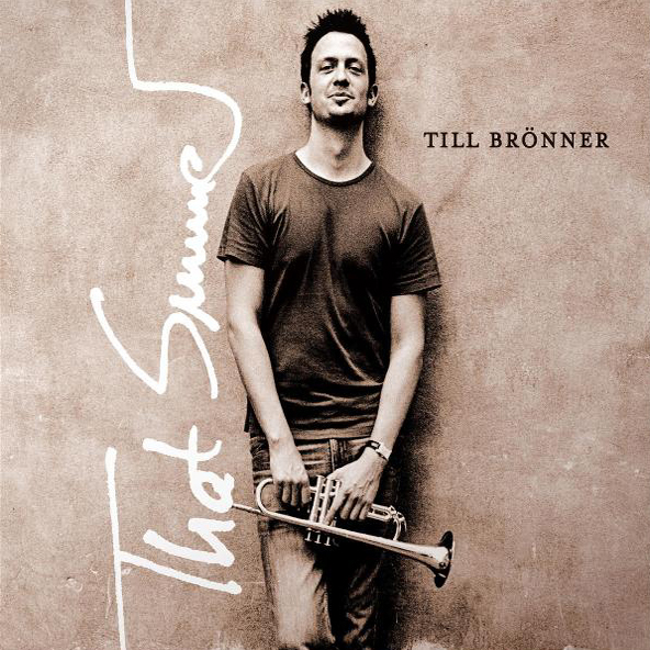 Till Brönner – That Summer
