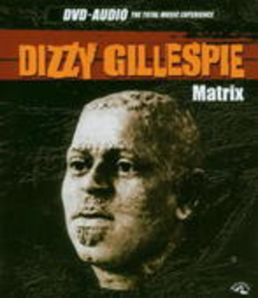 Dizzy Gillespie – Matrix