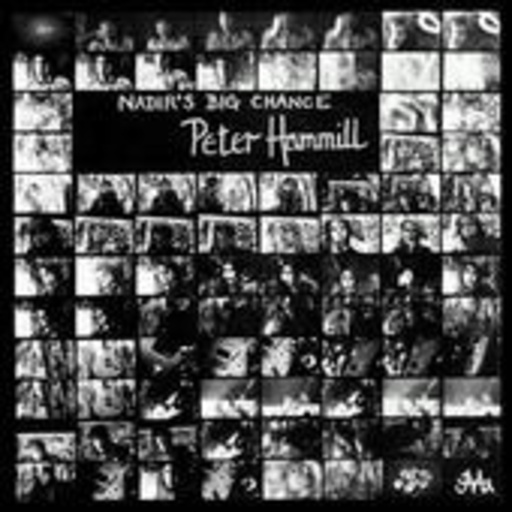 Peter Hammill – Nadir's Big Chance