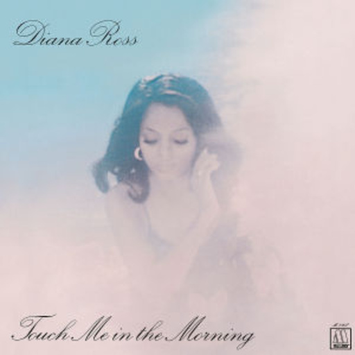 Diana Ross – Touch Me In The Morning