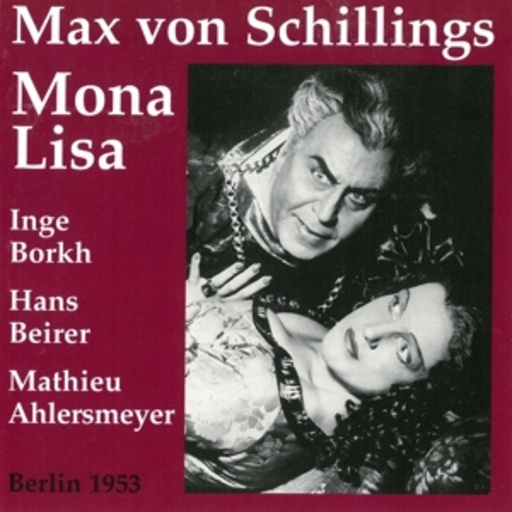 Inge Borkh/Hans Beirer/Mathieu Ahlersmeyer – Mona Lisa (1953)