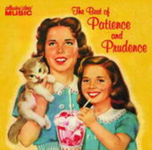 Patience & Prudence – Best Of
