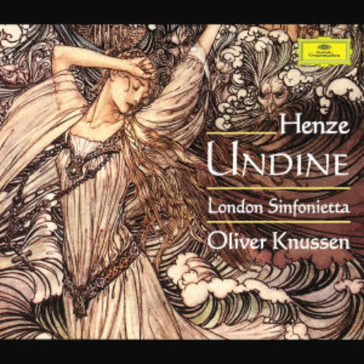 Oliver Knussen – Undine