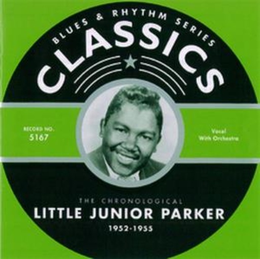 Little Junior Parker – Classics 1952-55