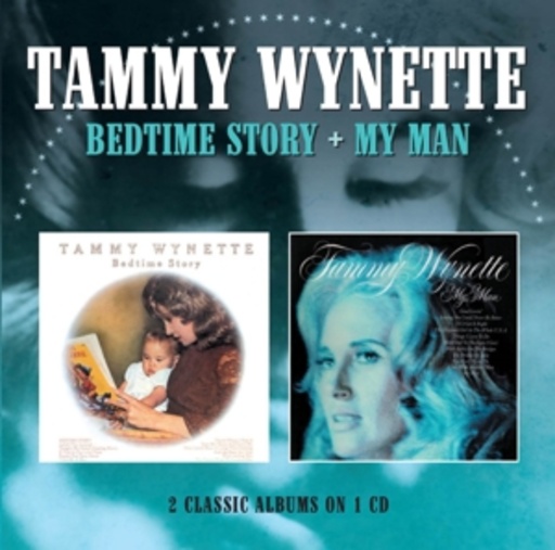 Tammy Wynette – Bedtime Story/My Man