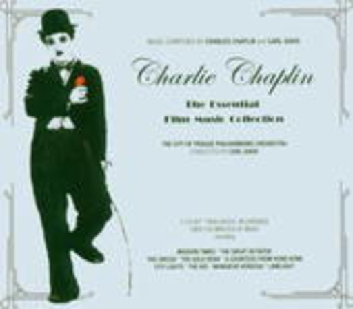 Diverse – Charlie Chaplin: The Essential Film Music Collection