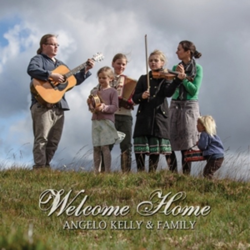 Angelo Kelly – Welcome Home