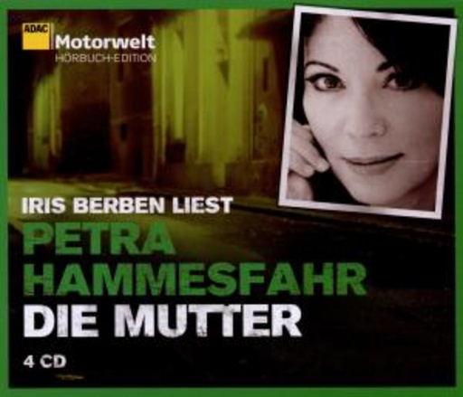 Iris Berben – Die Mutter (ADAC-Edition)