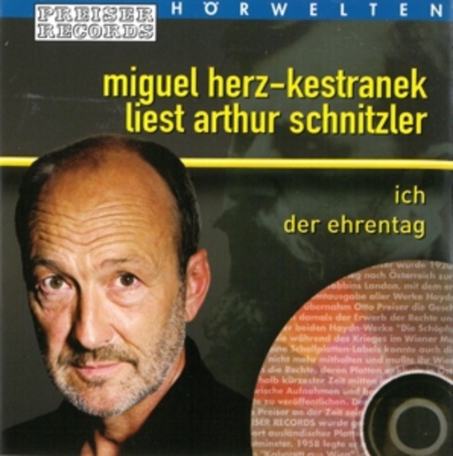 Miguel Herz-Kestranek – Ich/Der Ehrentag (Hörwelten)