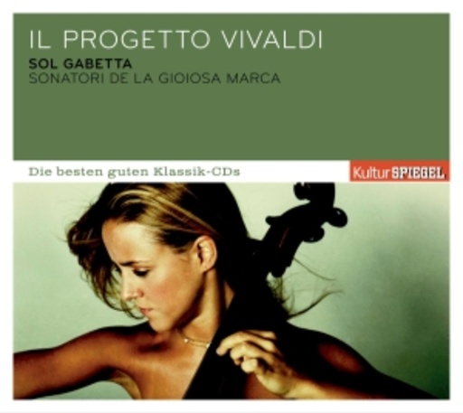Sol Gabetta – SPIEGEL: Die besten guten Klassik CDs: Il Progetto Vivaldi