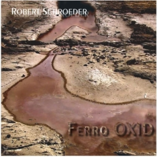 Robert Schroeder – Rerro Oxid