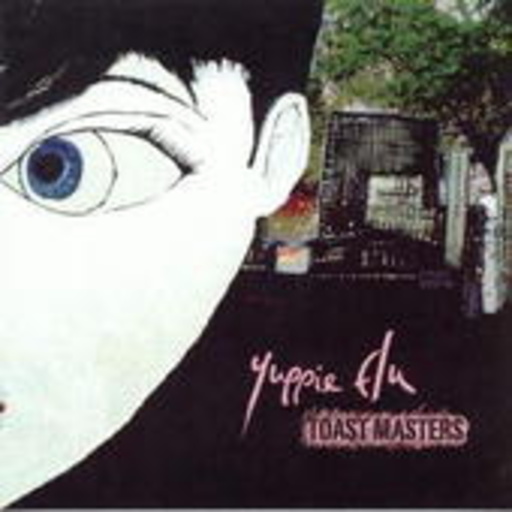 Yuppie Flu – Toast Masters