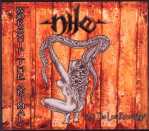 Nile – Worship The Animals (1994 - Lost Recordings)