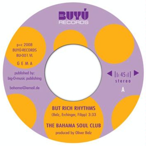 The Bahama Soul Club – But Rich Rhythms