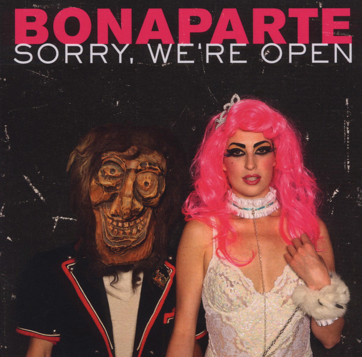 Bonaparte – Sorry We're Open