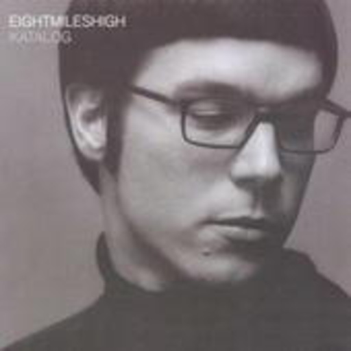 Eight Miles High – Katalog