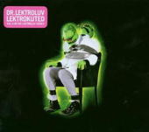 Dr. Lektroluv – Lektrokuted