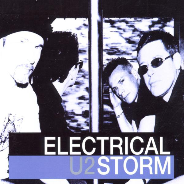 U2 – Electrical Storm