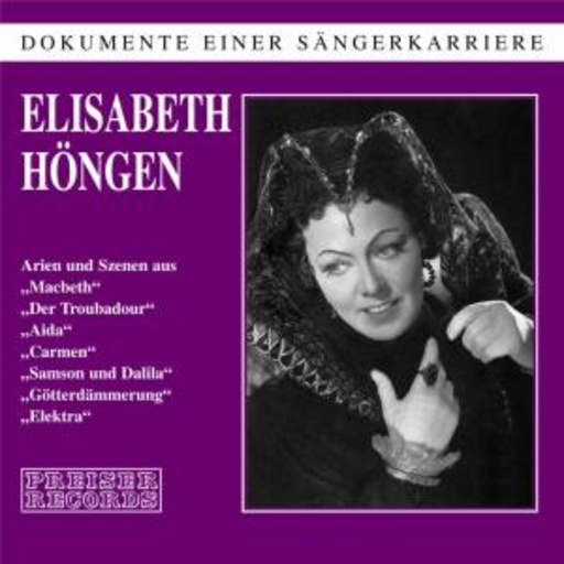 Elisabeth Höngen – Dokumente einer Sängerkarriere: Elisabeth Höngen