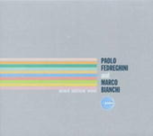 Paolo Fedreghini & Marco Bianchi – Several Additional Waves
