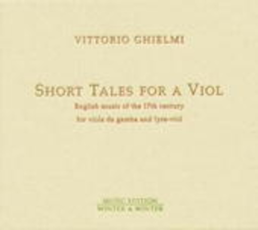 Vittorio Ghielmi – Short Tales For A Viol