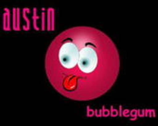 Austin – Bubblegum