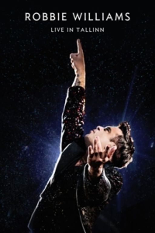Robbie Williams – Live In Tallinn