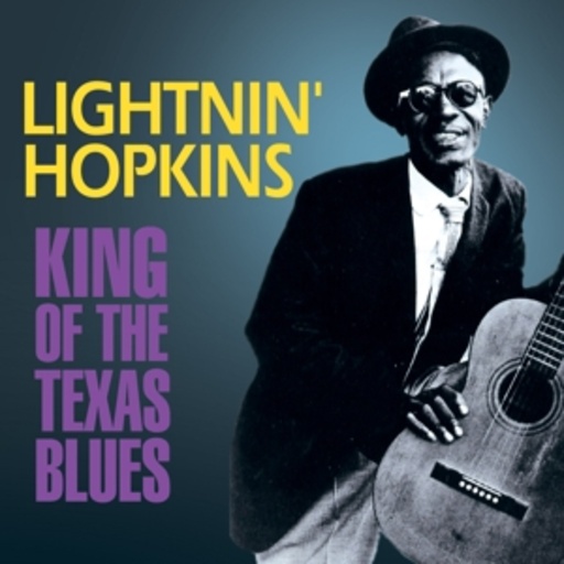 Lightnin' Hopkins – King Of The Texas Blues