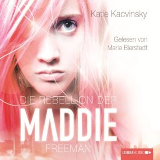 Diverse – Die Rebellion der Maddie Freeman