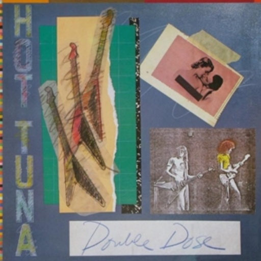 Hot Tuna – Double Dose