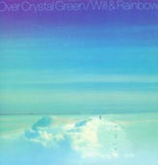Will & Rainbow – Over Chrystal Green