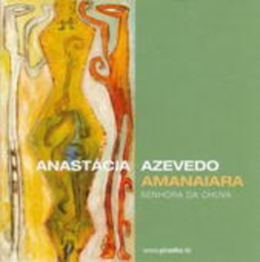 Anastácia Azevedo – Amanaiara