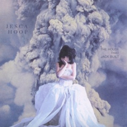 Jesca Hoop – The House That Jack Built
