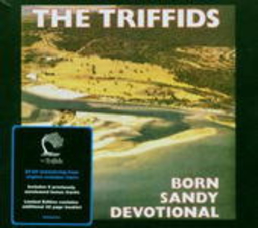 The Triffids – Born Sandy Devotional