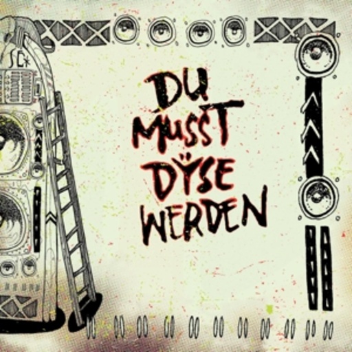 Dyse – Du musst Dyse werden